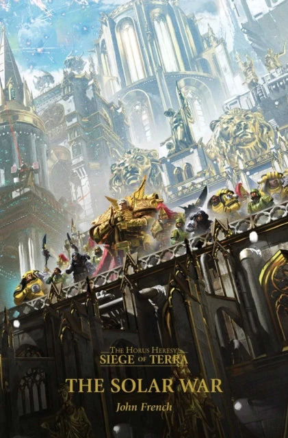 John French Games Workshop Solar War : Siege of Terra Volume 1 (The Horus Heresy) knyga