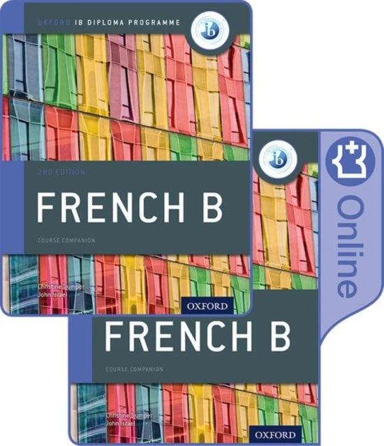 KNYGA Author John Oxford IB Diploma Programme: IB French B Print and Enhanced Online Course Book Pack