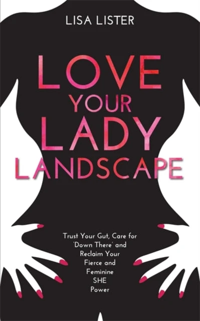 KNYGA Lisa Lister Love Your Lady Landscape