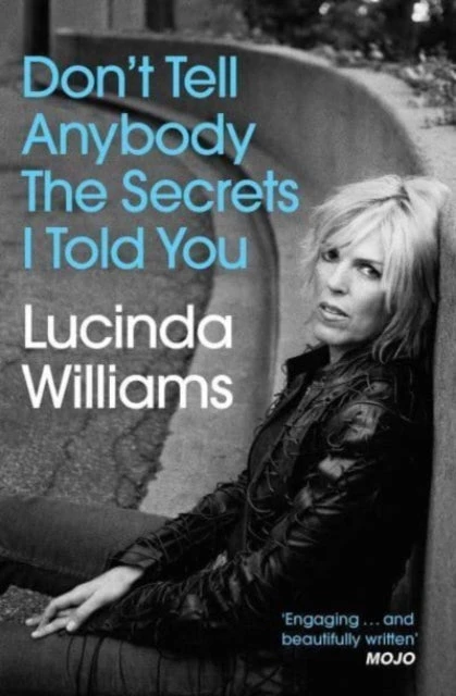 KNYGA Lucinda Williams Williams Lucinda Don't Tell Anybody the Secrets I Told You