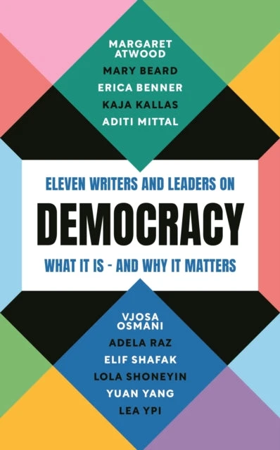 KNYGA Mary Beard Atwood, Margaret; Beard, Professor Mary Democracy: Eleven writers and leaders on what it is – and why it matters