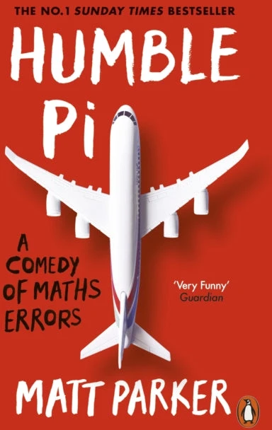 KNYGA Parker Humble Pi: A Comedy of Maths Errors