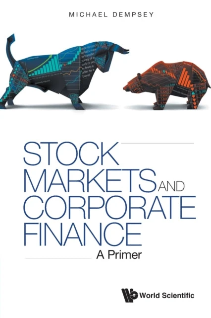 KNYGA Michael Dempsey Stock Markets And Corporate Finance: A Primer