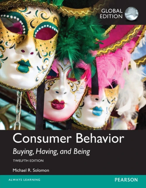 KNYGA Michael R Solomon Solomon Michael Consumer Behavior: Buying, Having, and Being, Global Edition