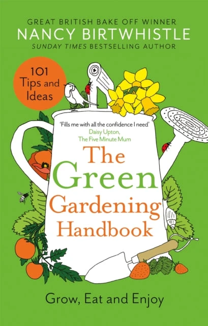 KNYGA Nancy Birtwhistle Birtwhistle Nancy Žalias Gardening Handbook: Grow, Eat and Enjoy