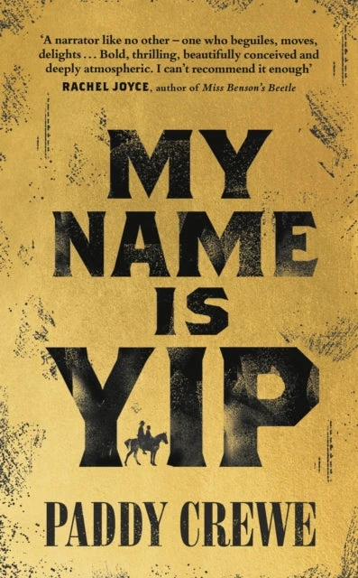 KNYGA Patrick Crewe My Name is Yip, Shortlisted for the Betty Trask Prize