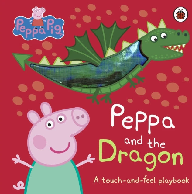 KNYGA Peppa Pig: Peppa and the Dragon: A Touch-and-Feel Playbook
