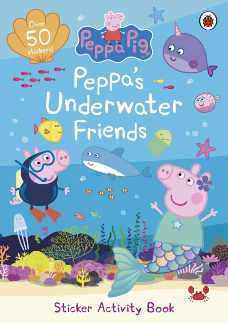 KNYGA Peppa Pig: Peppa's Underwater Friends: Sticker Activity Book