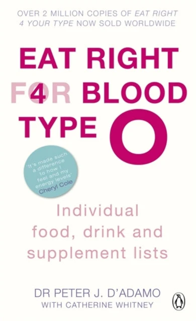 KNYGA Peter J Dadamo Eat Right for Blood Type O, Maximise your health with individual food, drink and supplement lists for your blood type