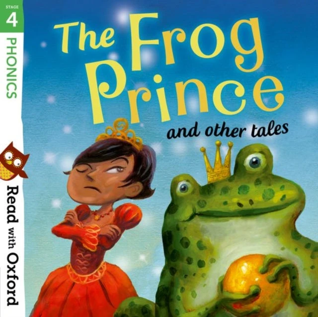 KNYGA Pippa Goodhart Read with Oxford: Stage 4: Phonics: The Frog Prince and Other Tales
