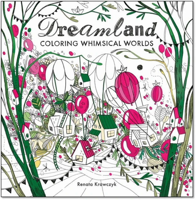 KNYGA Renata Krawczyk Dreamland, Coloring Whimsical Worlds