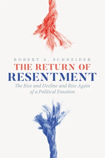 KNYGA Robert A Schneider Return of Resentment