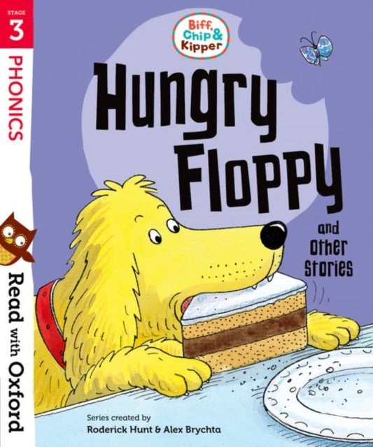KNYGA Roderick Hunt Read with Oxford: Stage 3: Biff, Chip and Kipper: Hungry Floppy and Other Stories