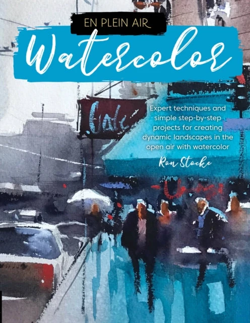 KNYGA Ron Stocke En Plein Air: Watercolor