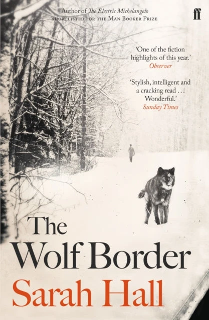 KNYGA Sarah Hall Wolf Border, Shortlisted for the Booker Prize