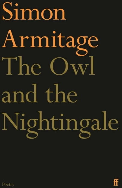 KNYGA Simon Armitage Owl and the Nightingale