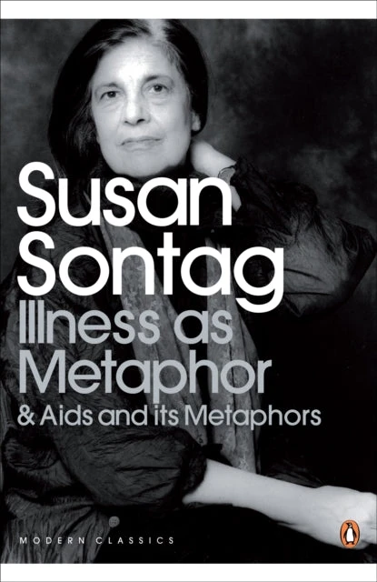 KNYGA Susan Sontag Illness as Metaphor and AIDS and Its Metaphors