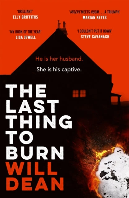 KNYGA Will Dean Last Thing to Burn, Longlisted for the CWA Gold Dagger and shortlisted for the Theakstons Crime Novel of the Year