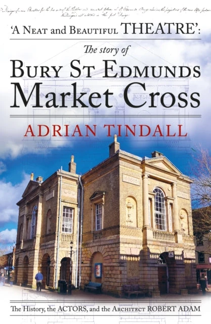 KNYGA Adrian Tindall story of Bury St Edmunds Market Cross