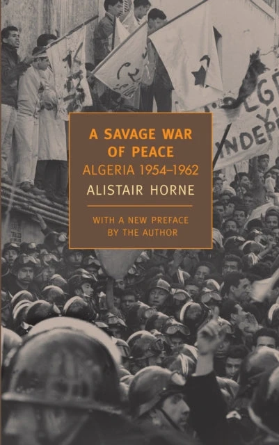 KNYGA Alistair Horne Savage War Of Peace