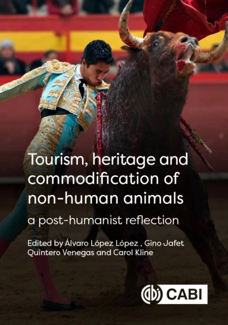 KNYGA Alvaro Lopez Lopez Tourism, Heritage and Commodification of Non-human Animals