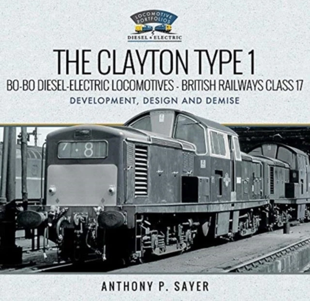 KNYGA Anthony P Sayer Clayton Type 1 Bo-Bo Diesel-Electric Locomotives - British Railways Class 17
