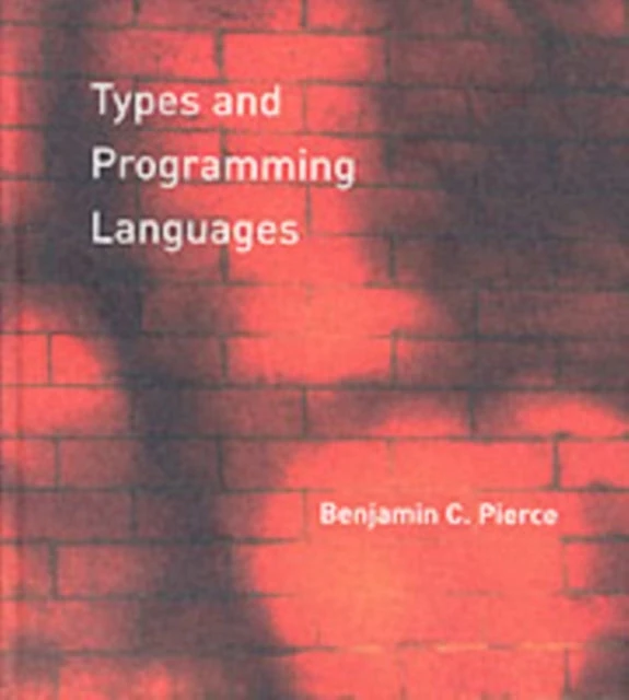 KNYGA Benjamin C Pierce Types and Programming Languages