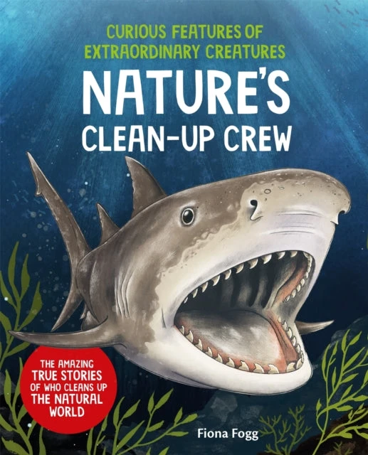 KNYGA Bookshop Curious Features of Extraordinary Creatures: Clean-Up Crew