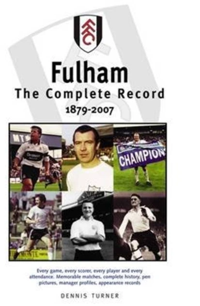 KNYGA Bookshop Fulham FC: The Complete Record 1879-2007