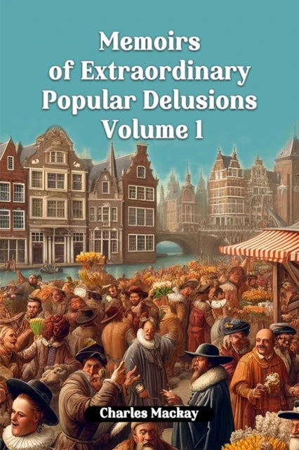 KNYGA Bookshop Memoirs of Extraordinary Popular Delusions Volume 1 (Edition2024)