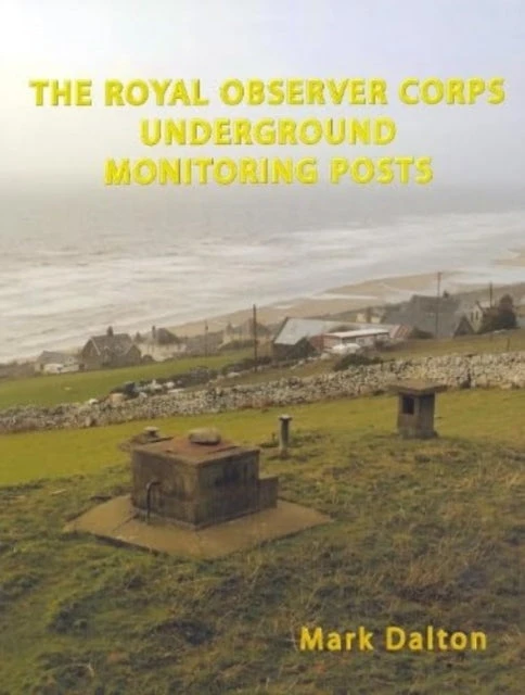 KNYGA Bookshop Royal Observer Corps Underground Monitoring Posts