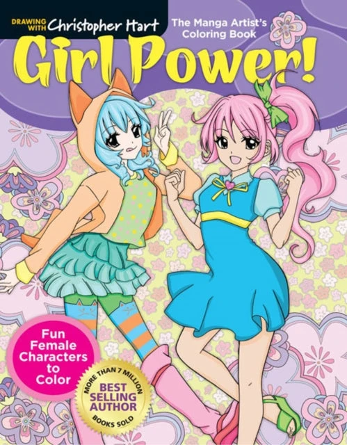 KNYGA Christopher Hart Manga Artist's Coloring Book: Girl Power!