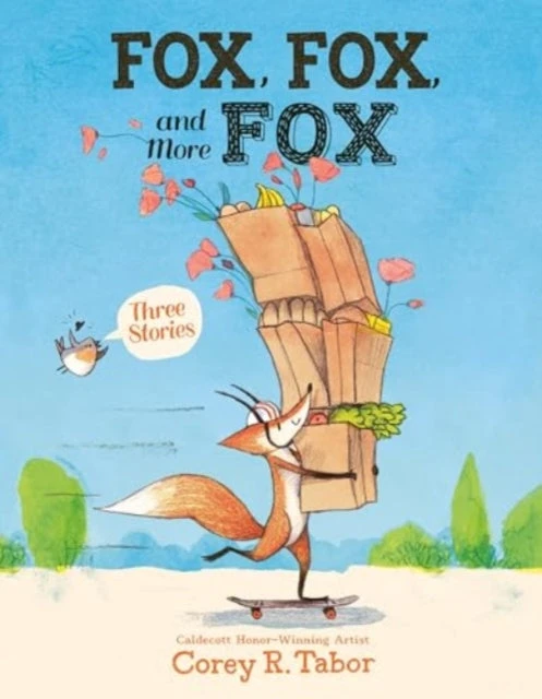 KNYGA Corey R Tabor Fox, Fox, and More Fox: Three Stories