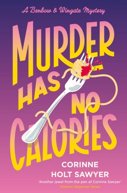 KNYGA Corinne Holt Sawyer Murder Has No Calories