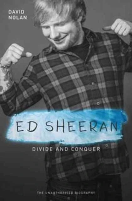 David Nolan Knyga - Ed Sheeran: Divide and Conquer