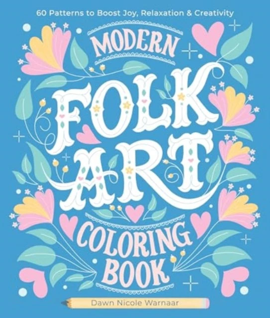 KNYGA Dawn Nicole Warnaar Modern Folk Art Coloring Book