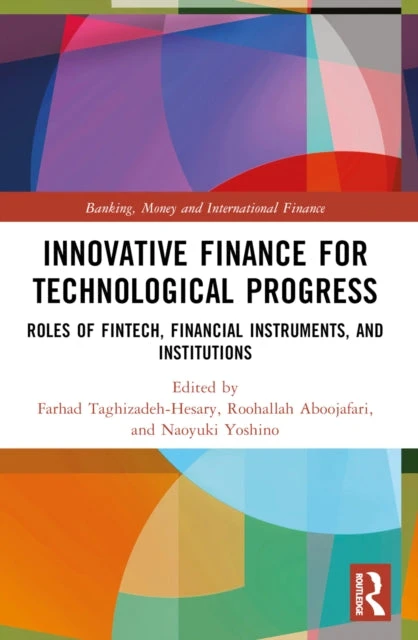 KNYGA Farhad Taghizadeh Hesary Innovative Finance for Technological Progress