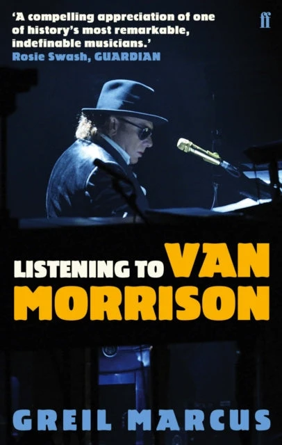 KNYGA Greil Marcus Listening to Van Morrison