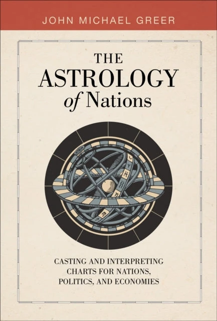 Schiffer Publishing Mundaninės astrologijos knyga: tautų politika ir ekonomika