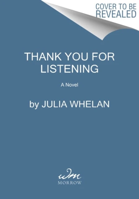 KNYGA Julia Whelan Thank You for Listening, A Novel