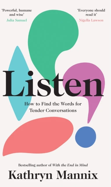 KNYGA Kathryn Mannix Listen