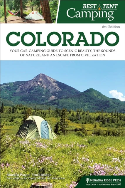 KNYGA Monica Stockbridge Best Tent Camping: Colorado