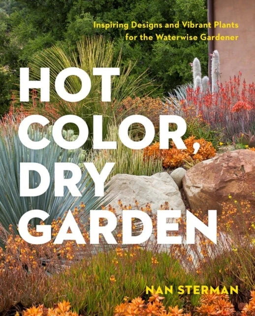KNYGA Nan Sterman Hot Color, Dry Garden