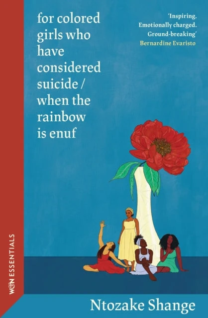 KNYGA Ntozake Shange for colored girls who have considered suicide / when the rainbow is enuf