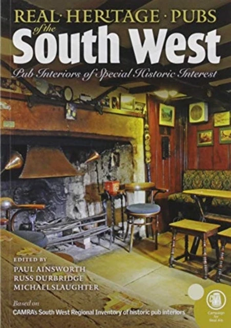 KNYGA Paul Ainsworth Real heritage Pubs of the Southwest, Pub interiors of special historic interest