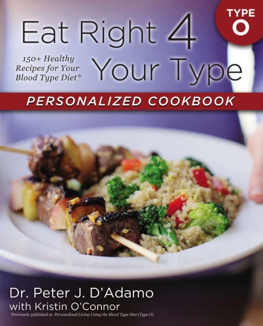 KNYGA Peter Dadamo Eat Right 4 Your Type Personalized Cookbook Type O