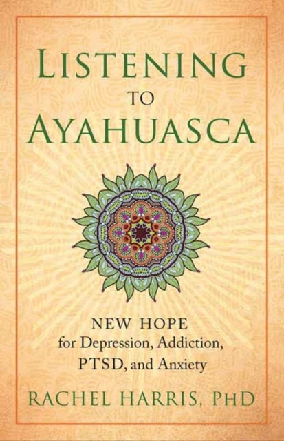 KNYGA Rachel Harris Listening to Ayahuasca
