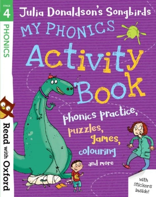 KNYGA Read with Oxford: Stage 4: Julia Donaldson's Songbirds: My Phonics Activity Book