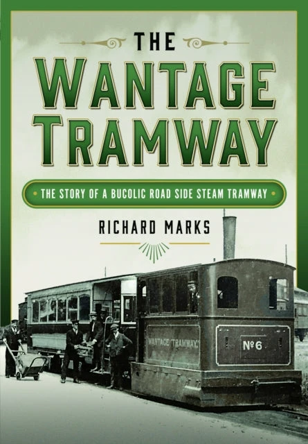 KNYGA Richard Marks Wantage Tramway