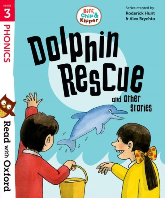 KNYGA Roderick Hunt Read with Oxford: Stage 3: Biff, Chip and Kipper: Dolphin Rescue and Other Stories